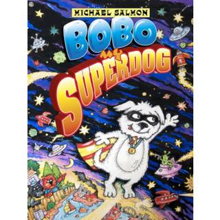 Bobo, My Superdog