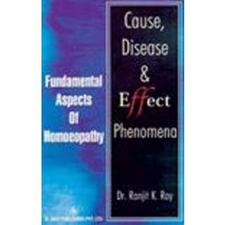 Cause, Disease & Effect Phenomena