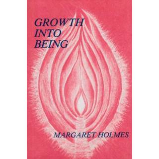 Growth Into Being