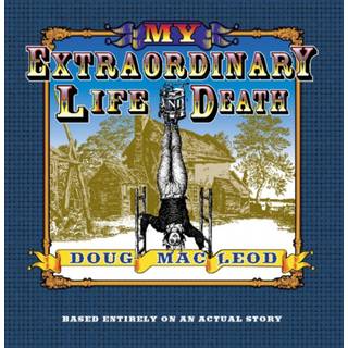 My Extraordinary Life and Death