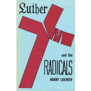 Luther and the Radicals