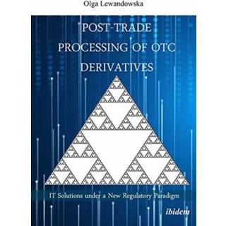 Post-Trade Processing of OTC Derivatives