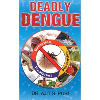 Deadly Dengue