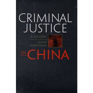 Criminal Justice in China