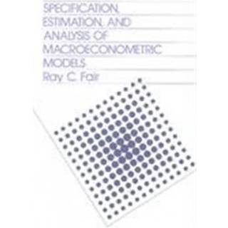 Specification, Estimation, and Analysis of Macroeconomic Models