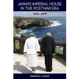 Japan’s Imperial House in the Postwar Era, 1945–2019