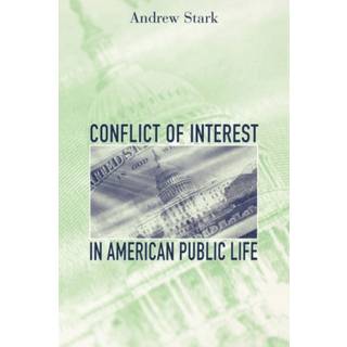 Conflict of Interest in American Public Life
