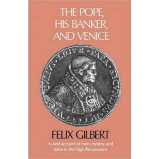 The Pope, His Banker, and Venice