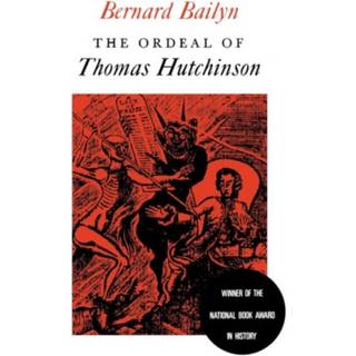 The Ordeal of Thomas Hutchinson