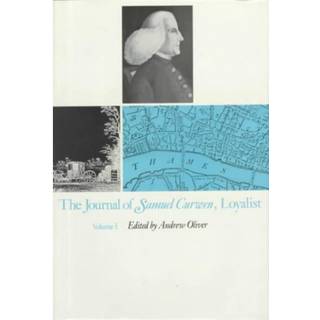 The Journal of Samuel Curwen, Loyalist