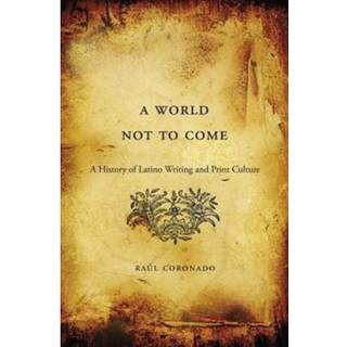 A World Not to Come (4, 2016) | Raul Coronado