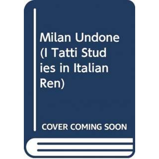 Milan Undone