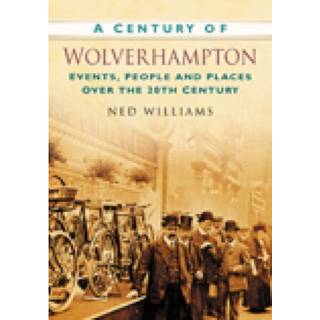 A Century of Wolverhampton