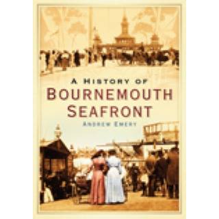 A History of Bournemouth Seafront