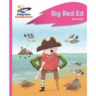 Reading Planet - Big Red Ed - Pink B: Rocket Phonics