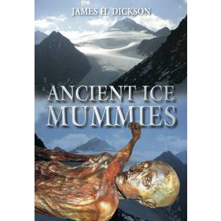 Ancient Ice Mummies