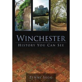 Winchester: History You Can See