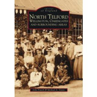 North Telford, Wellington, Oakengates and Surrounding Areas