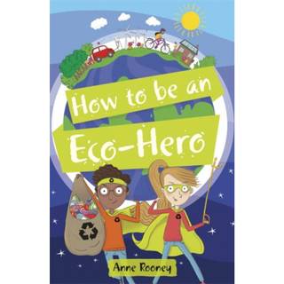 Reading Planet KS2 - How to be an Eco-Hero - Level 8: Supernova (Red+ band)