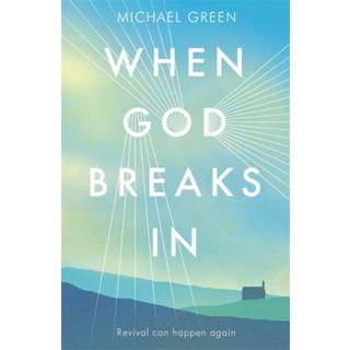 When God Breaks In