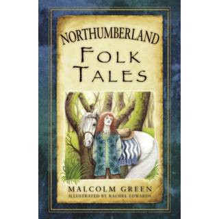 Northumberland Folk Tales