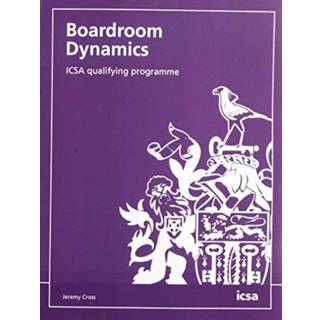 Boardroom Dynamics: ICSA qualifying programme