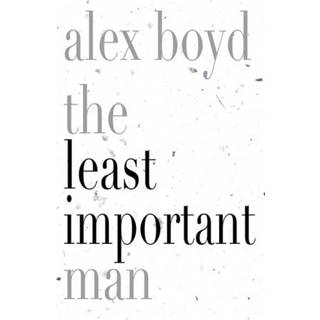 The Least Important Man