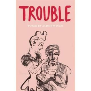 Trouble (4, 2016) | Alison Winch