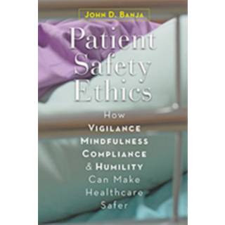 Patient Safety Ethics
