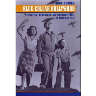Blue-Collar Hollywood