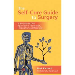 The Self-Care Guide to Surgery