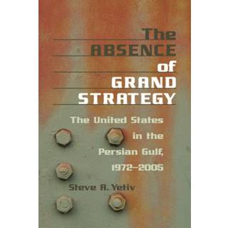 The Absence of Grand Strategy