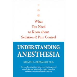 Understanding Anesthesia