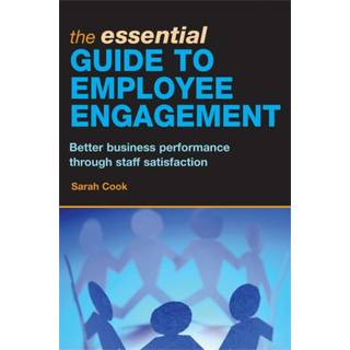 The Essential Guide to Employee Engagement