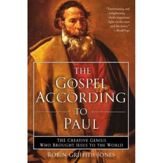 The Gospel According To Paul
