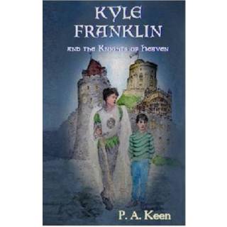 Kyle Franklin and the Knights of Heaven