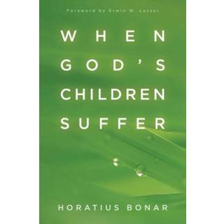 When God`s Children Suffer