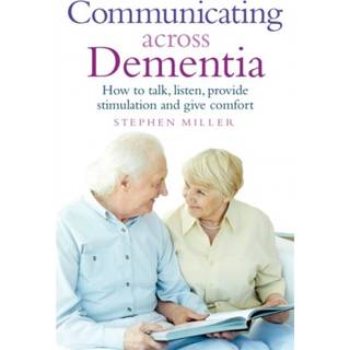 Communicating Across Dementia