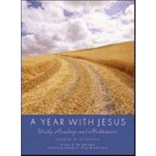 A Year With Jesus: Daily Readings And Meditations
