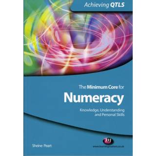 The Minimum Core for Numeracy: Knowledge, Understanding and Personal Skills