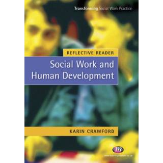 Reflective Reader: Social Work and Human Development (4, 2006) | Karin Crawford