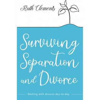 Surviving Separation and Divorce