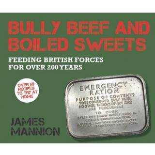 Bully Beef and Boiled Sweets