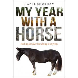 My Year With a Horse