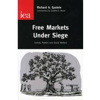 Free Markets Under Siege