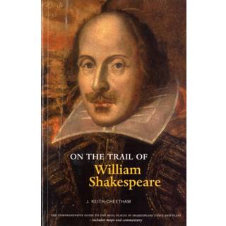 On the Trail of William Shakespeare