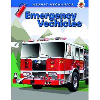 Emergency Vehicles - Mighty Mechanics