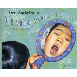 The Wibbly Wobbly Tooth in German and English