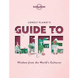 Lonely Planet's Guide to Life