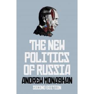 The New Politics of Russia